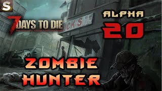 7 Days to Die Alpha 20 - Лут 25%, спец по выживанию! #14