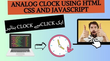 How to Create Analog Clock using HTML CSS and JavaScript code in few minutes, free script.