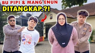 Mang Enun Dan Bu Pipi Dit4Ngkap Poli51
