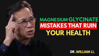 Magnesium Glycinate Side Effects You Didn’t Expect! || Dr.William Li #musclebuilding