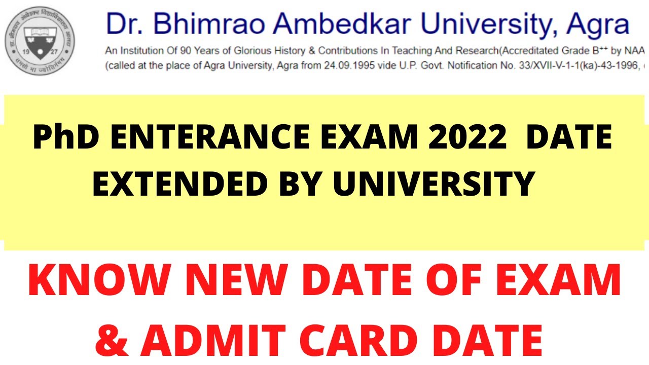 Dr. Bhimrao Ambedkar University AGRA PhD ENTERANCE EXAM 2022  DATE EXTENDED | KNOW NEW DATE OF EXAM