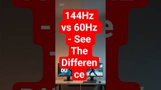 🔥144Hz vs 60Hz - See The Difference 😱 #shorts