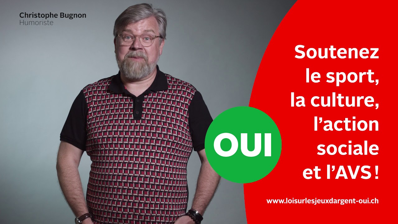 Christophe Bugnon, Humoriste | La loi sur les jeux d’argent OUI