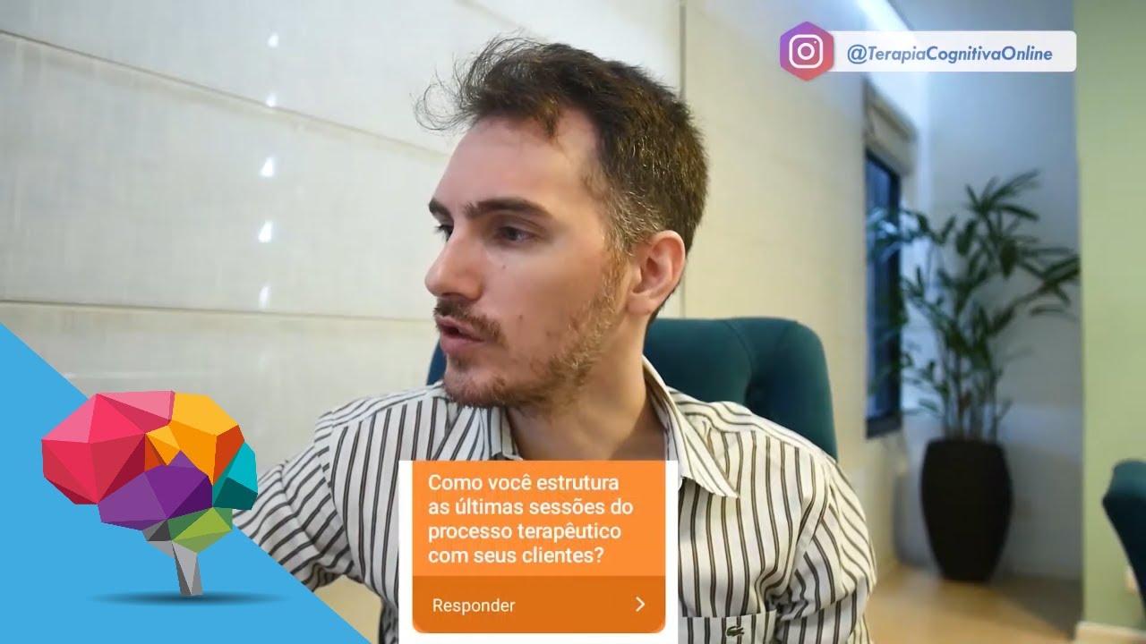 Como estruturar as ÚLTIMAS sessões do PROCESSO TERAPÊUTICO?