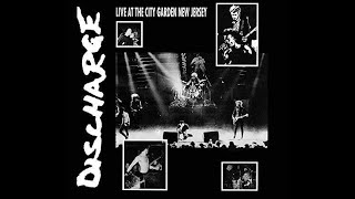 Discharge Live At City Gardens - November 30, 1983 [Audio Only]
