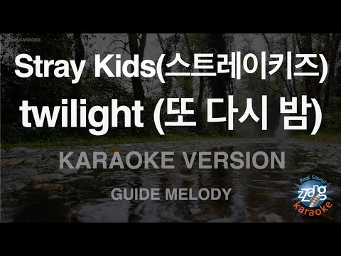 [짱가라오케/노래방] Stray <strong>Kids</strong>(스트레이키즈)-twilight (또 다시 밤) (Melody) [ZZang <strong>KARAOKE</strong>]