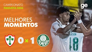 Portuguesa 0 X 1 Palmeiras  Melhores Momentos  1 Rodada  Cdaneonato Paulista 2026  Geglobo