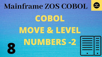 Move and Level Numbers in COBOL - Mainframe COBOL Practical Tutorial - Part 8 #COBOL