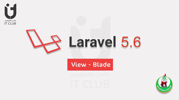 Laravel 5.6 View   Blade 2019