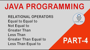#4 Operators in Java | Relational Operators | Equal to , Not equal to, Less Than, Greater Than