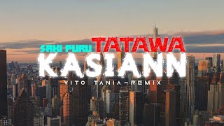 DJ TERBARU VIRAL SAKI PURU TATAWA KASIANN__REMIX‼️(VITO_TANIA__EDIT) NEW 2024