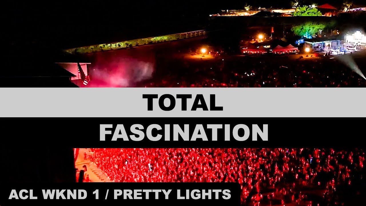 12- TOTAL FASCINATION - Wknd 1 - ACL '24 - TX - Pretty Lights