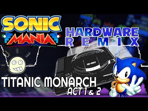 Sonic Mania 16-bit - Titanic Monarch Hardware version