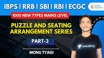 1000 New Type Puzzle and Seating Arrangement Part 3 | IBPS/RRB/SBI/RBI/ECGC |  by Monu Tyagi