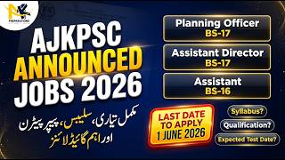 AJKPSC Assitant and Planning Officer Jobs 2026 | Apply Online | Syllabus, Age Limit & Test Pattern