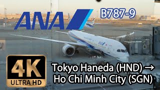 【4K Flight】Tokyo Haneda (HND) to Ho Chi Minh City (SGN) ANA B787-9