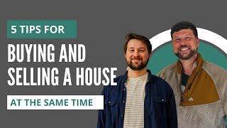 How to Buy When You're Selling a House in New Hampshire