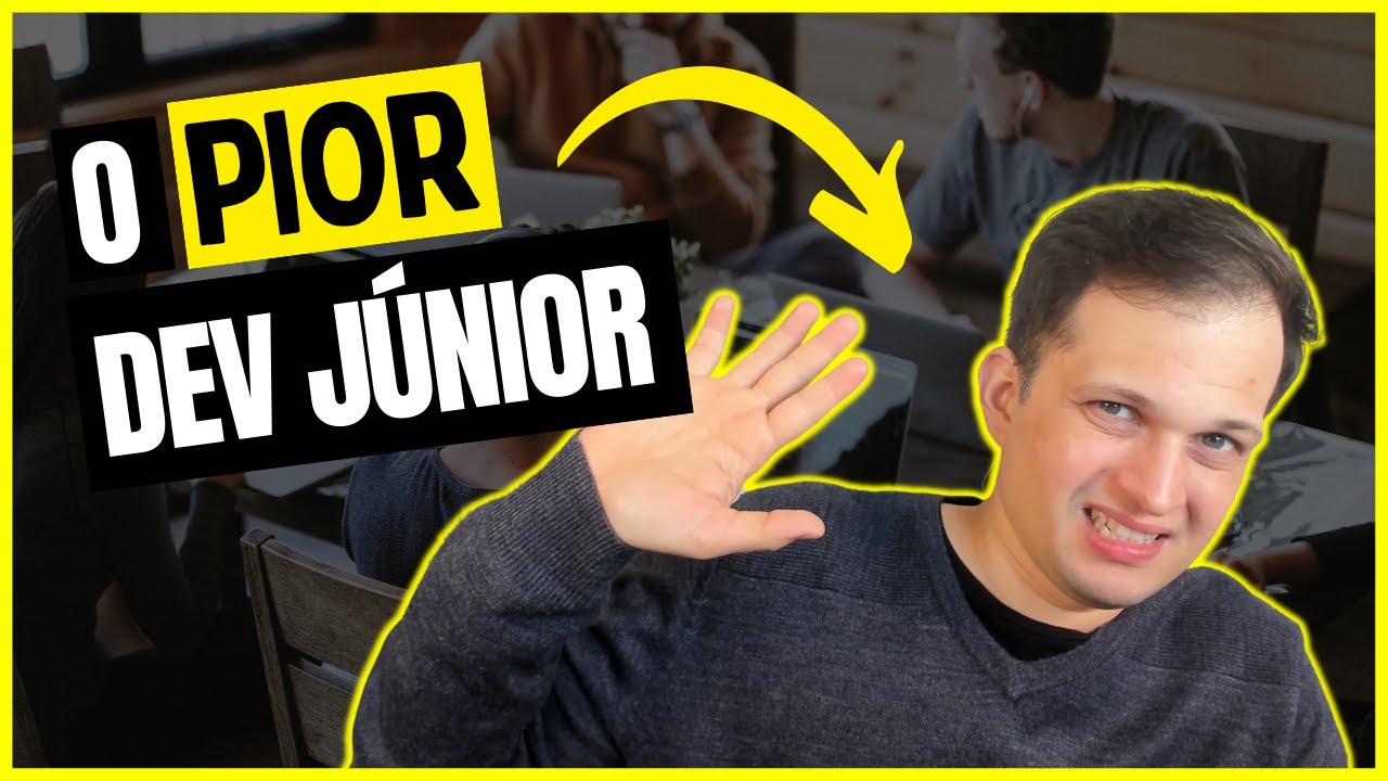 COMO NÃO SER UM PROGRAMADOR JÚNIOR RUIM