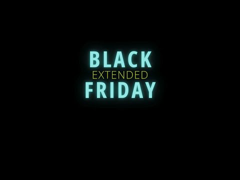 Black Friday Deals EXTENDED!