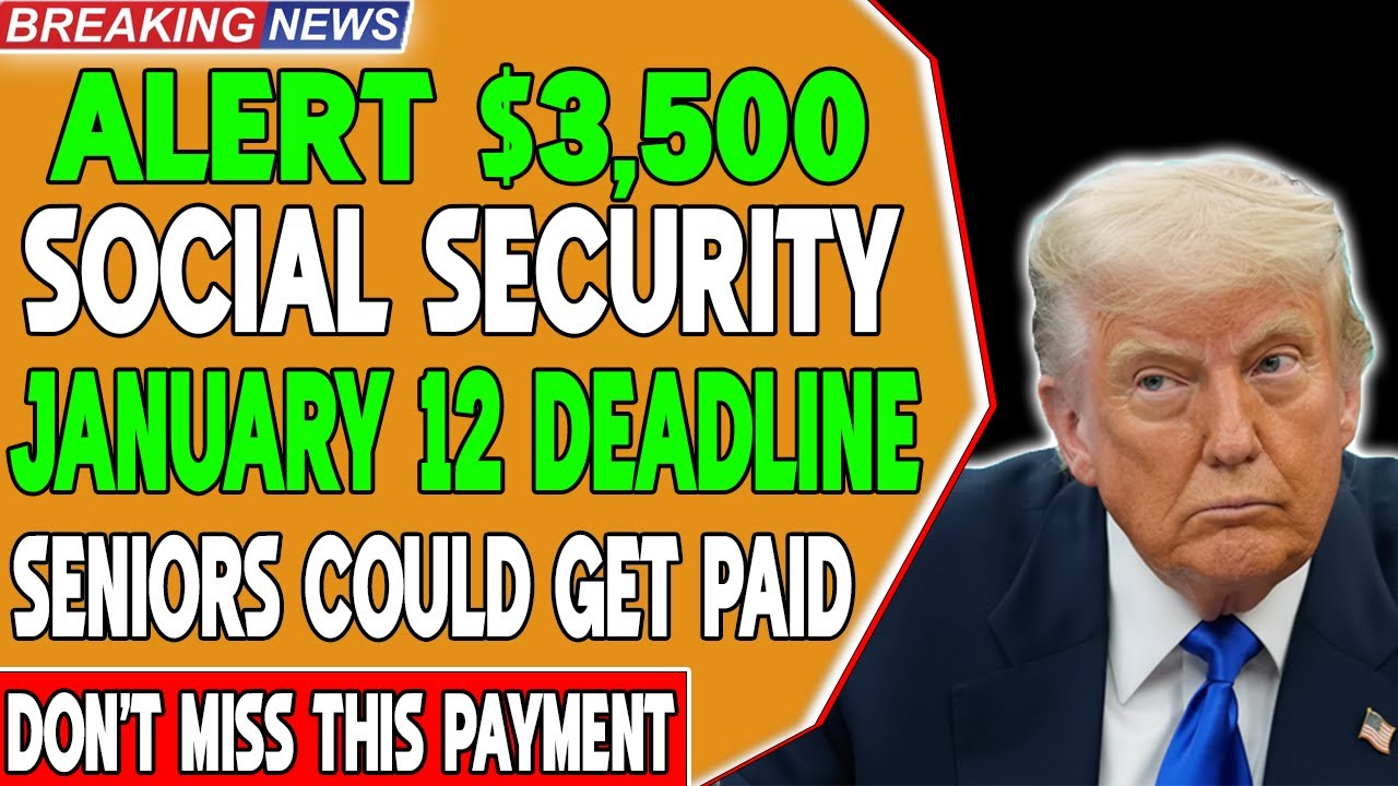 🚨 January 12 Alert! Seniors Could Receive $3,500 Social Security Deposit — Don’t Miss This Payment!