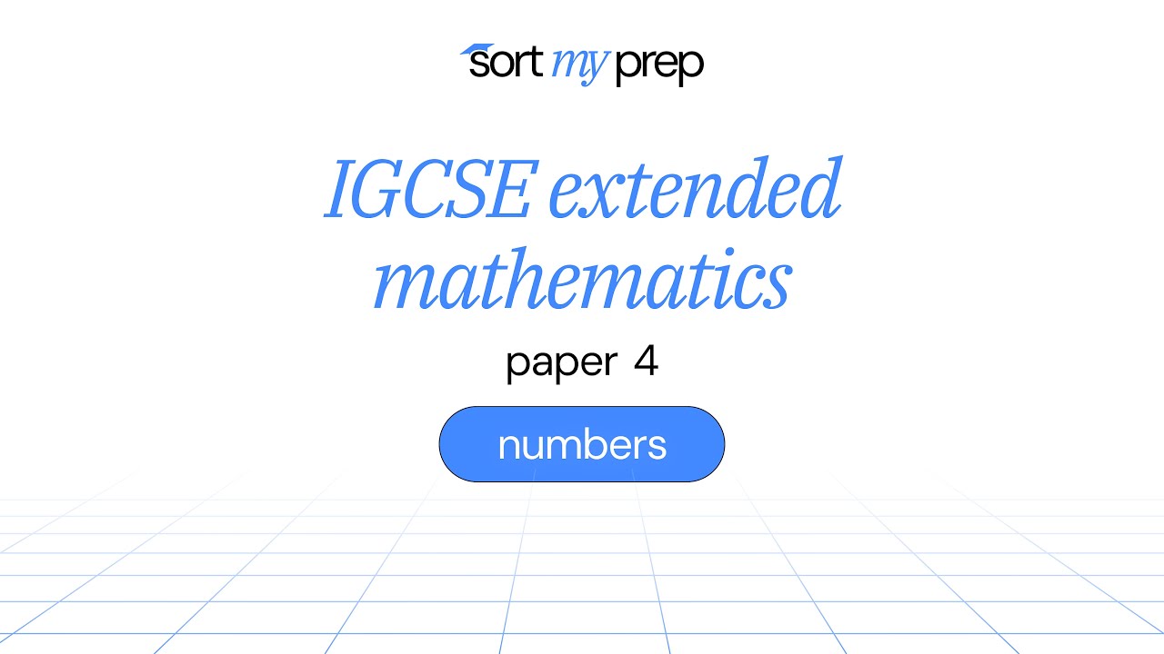 igcse extended mathematics | paper 4 | numbers