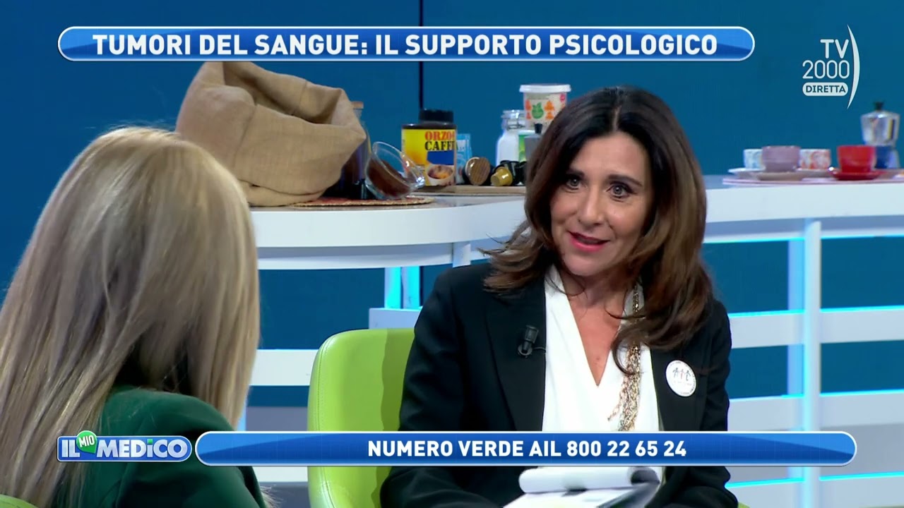Il Mio Medico (Tv2000) - Tumori del sangue: il supporto psicologico