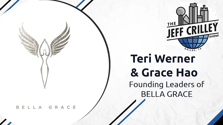 BELLA GRACE Founding Leaders, Teri Werner & Grace ...