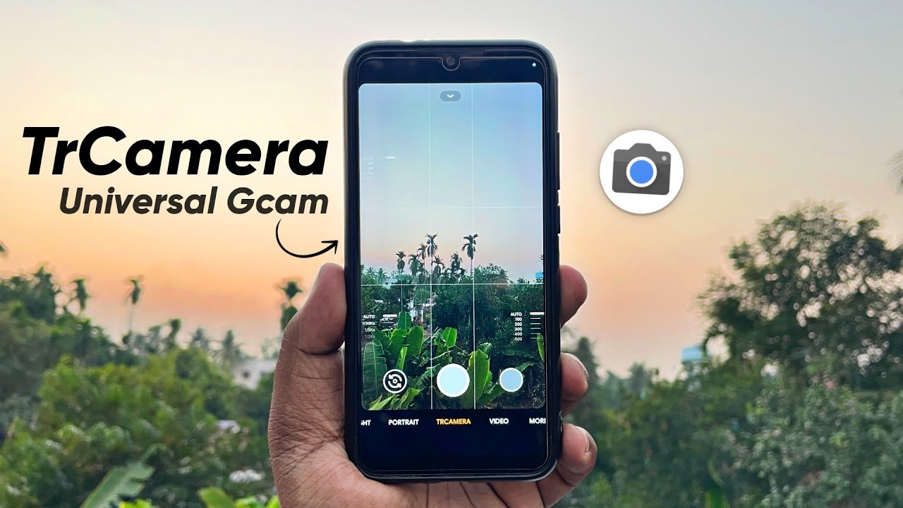 TrCamera Best Google Camera Mod - Universal Gcam for Any Android ft. Redmi Note 7