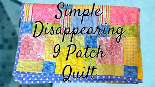 Simple Disappearing 9 Patch Quilt | The Sewing Room Channel