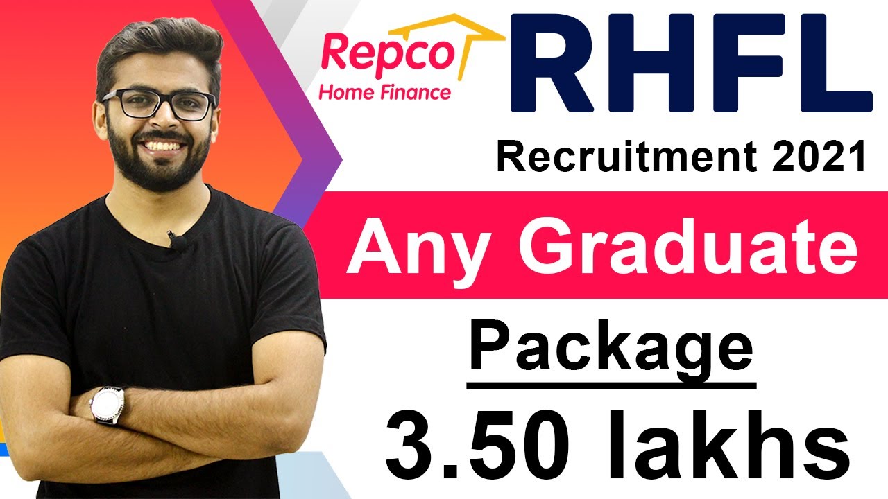 RHFL Recruitment 2021 | Package 3.50 Lakhs | Any Graduate | Latest Job Notification 2021