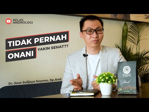 Tidak pernah onani apakah baik untuk kesuburan pria? | Kelas Andrologi