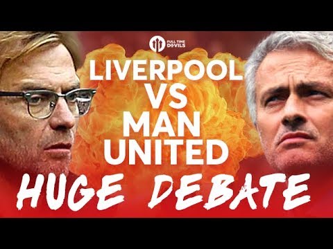 LIVERPOOL VS MANCHESTER UNITED! The HUGE Debate w/The RedMen TV manchester united transfer news