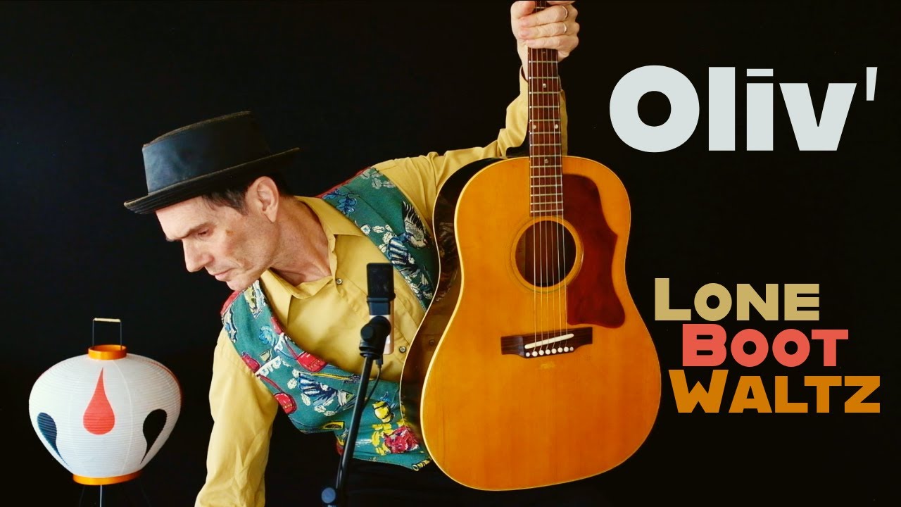 Lone Boot Waltz (words and music by Oliv’)