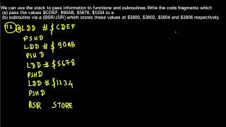 We can use the stack to pass information to functions and subroutines. Write the code fragments w…