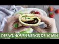 Desayunos SANOS en MENOS de 10 Minutos