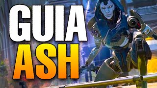 GUIA DE ASH APEX LEGENDS TEMPORADA 11 - TRUCOS Y CONSEJOS ASH - ¿ASH ES META? - BTF APEX