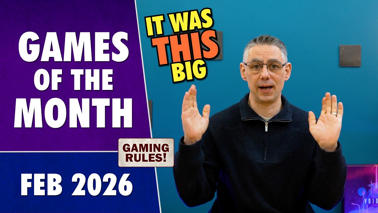 Games of the Month VLOG - Feb 2026