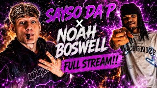 Sayso Da P x Noah Boswell FULL STREAM