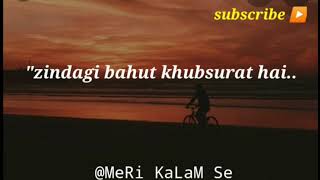 Zindagi bahut khubsurat hai, |LIFE motivational, Shayari, hindi, Poetry