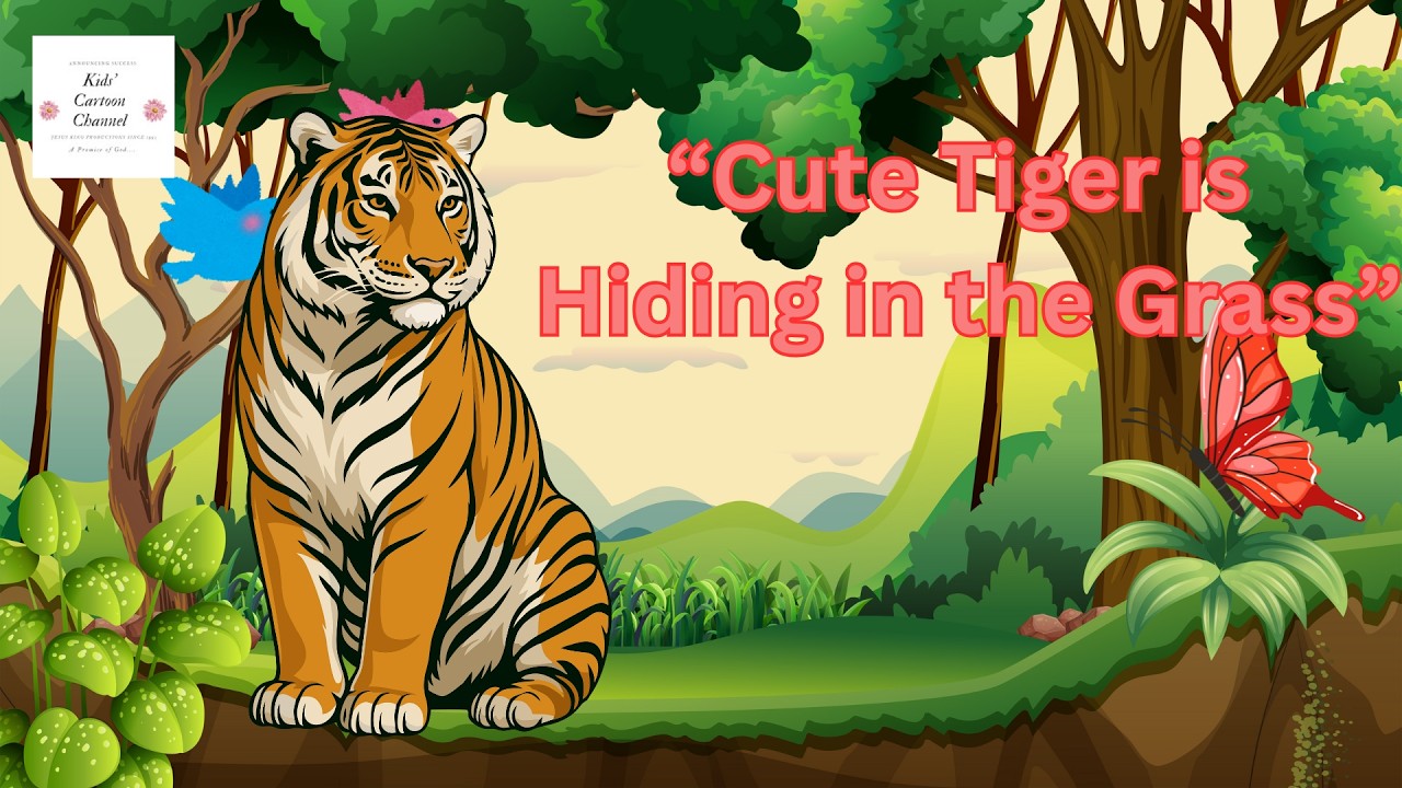 Cute Tiger is Hiding in the Grass 🐯🌿 | Fun Kids Poem & Song | Animal Songs for Children 🎶🧒
