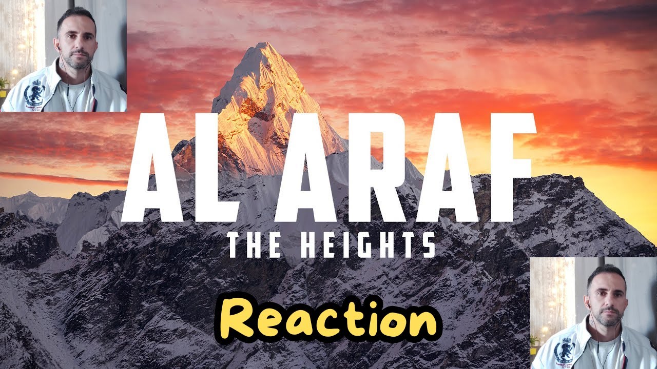 Сура Аль-Араф - Высоты (Коран, трогающий сердце) РЕАКЦИЯ