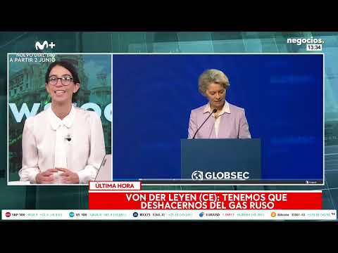&Uacute;ltima hora | Von der Leyen: "Tenemos que deshacernos del gas ruso, su econom&iacute;a no es moderna"