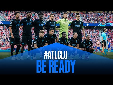 ATLETICO MADRID - CLUB BRUGGE | BE READY | 2021-2022