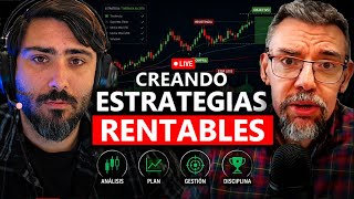 Clase en vivo con trader profesional sobre como crear estrategias rentables |🔴En directo