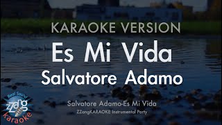 Salvatore Adamo-Es Mi Vida (MR/Instrumental) (Karaoke Version)