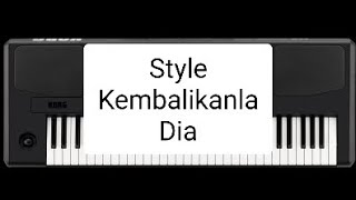 STYLE KEYBOARD KORG PA 600, KEMBALIKANLAH DIA ( ASEP IRAMA ) TRIAZ