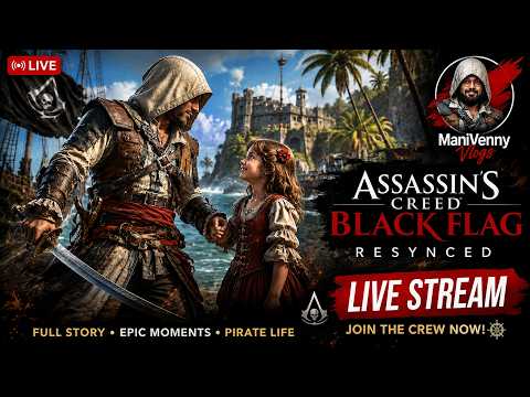 🔴 LIVE | 🏴‍☠️ Assassin's Creed Black Flag Part 1 🦅⚔️ |  #manivennyvlogs #assasinscreed #blackflag