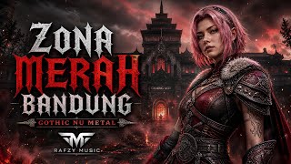 Download lagu ZONA MERAH BANDUNG | GOTHIC NU METAL | RAFZY MUSIC
