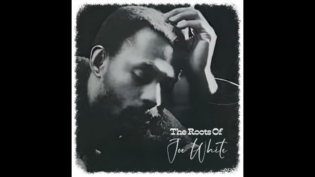 The Roots Of Joe White - YouTube