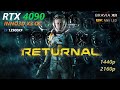 Returnal - RTX 4090 - Epic Settings - Raytracing OFF/ON - 1440p, 2160p